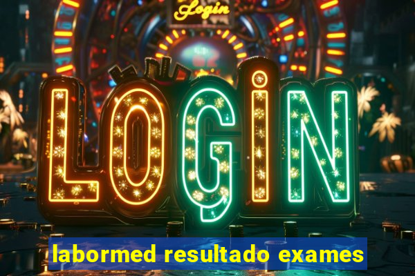 labormed resultado exames